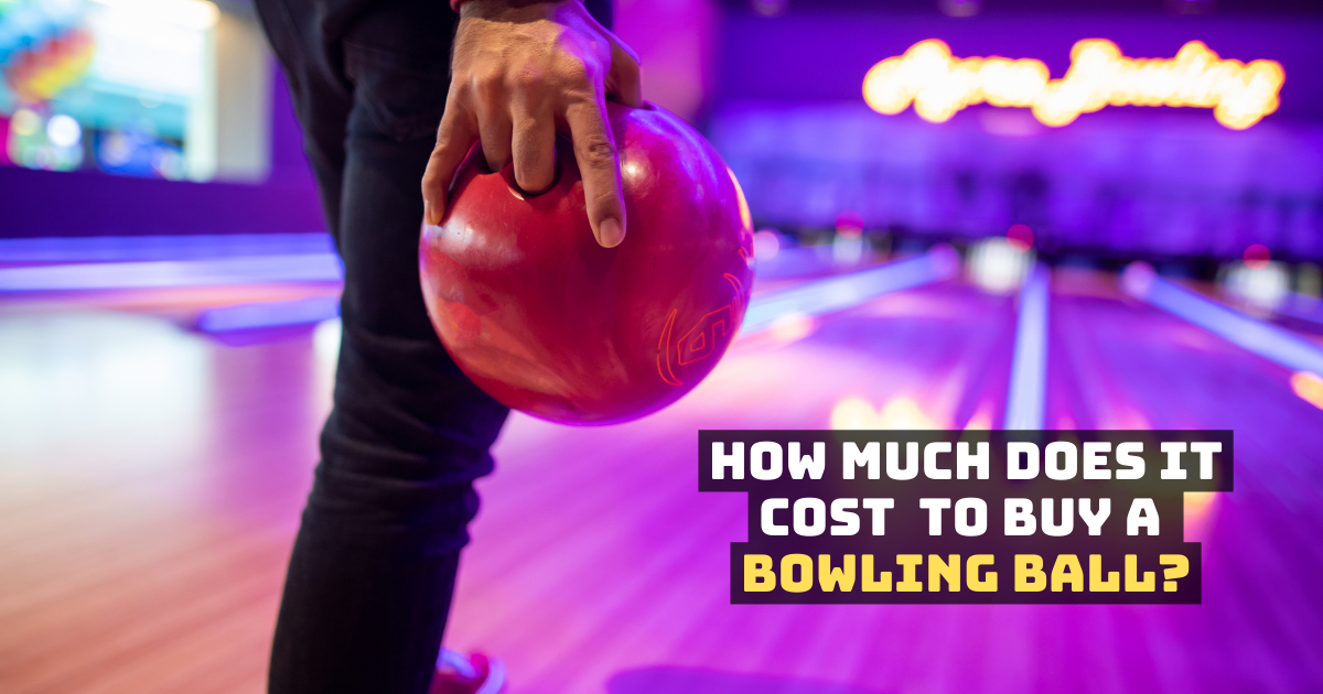 How much does a bowling ball cost